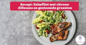 banner zalmfilet met ctiroen dillesaus en gestoomde groenten